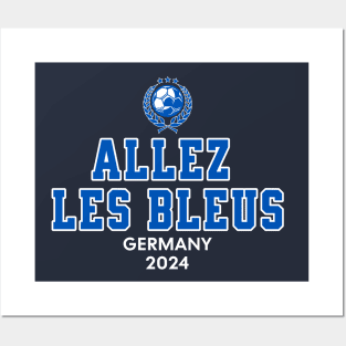 Allez Les Bleus Germany 2024 - French football fan Posters and Art